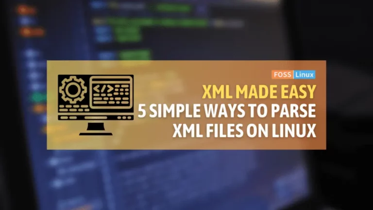 在 Linux 上解析 XML 文件的 5 种简单方法