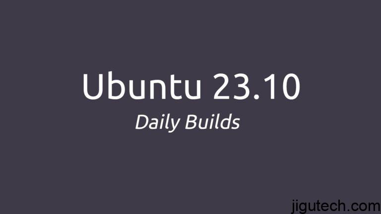 Ubuntu 23.10（Mantic-Minotaur）每日版本ISO现已可供下载