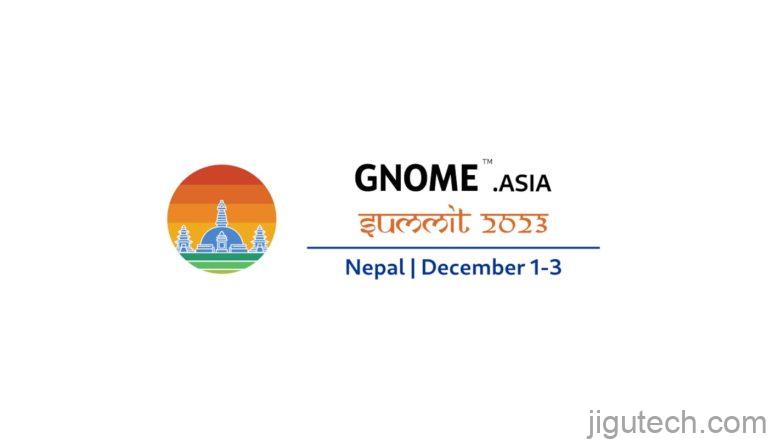 GNOME.Asia 2023 将在加德满都举行 GNOME 46 桌面版