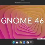 GNOME 46 桌面