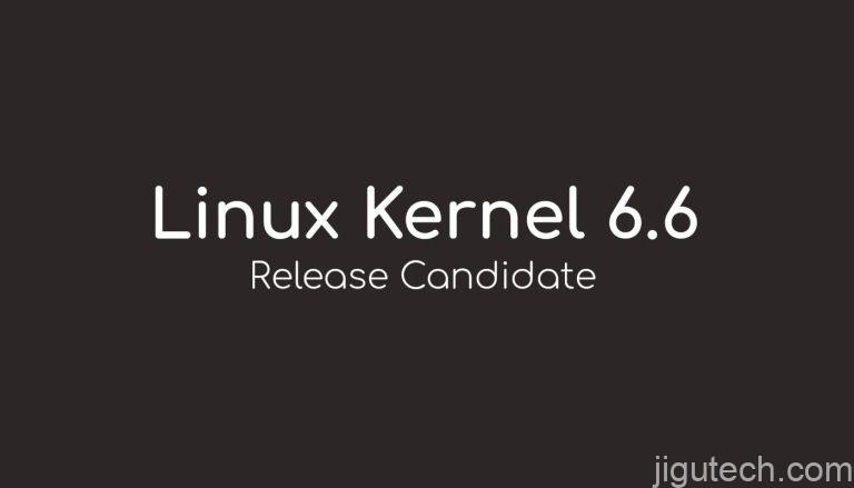 Linus Torvalds 宣布第一个 Linux 内核 6.6 候选版本