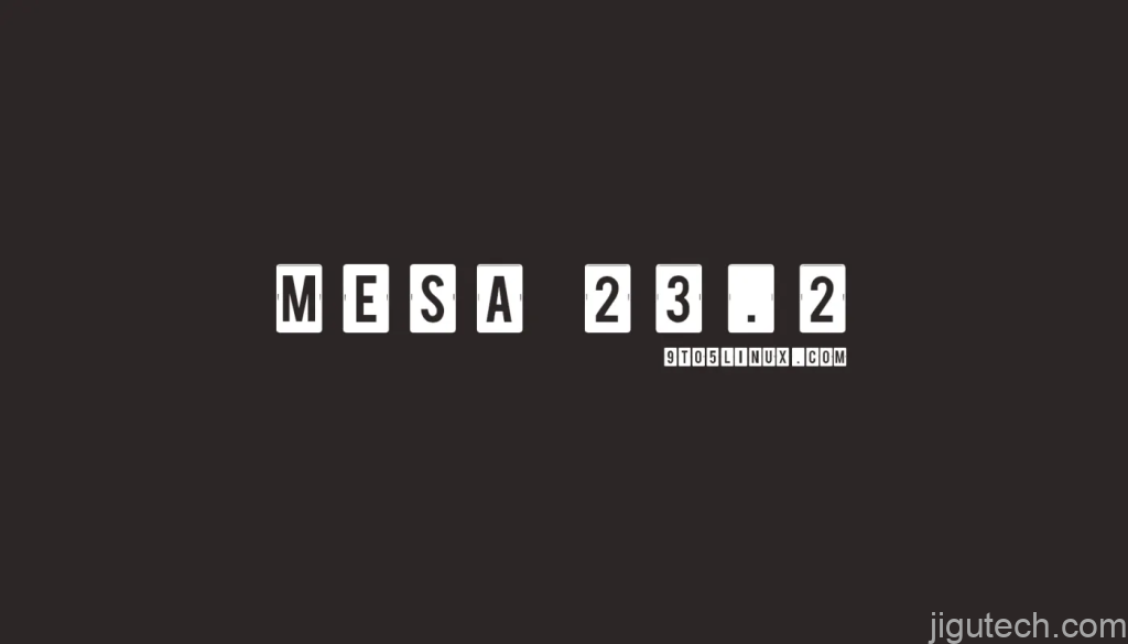 Mesa 23.2 为 Asahi 带来 OpenGL 3.1 和 OpenGL ES 3.0 支持以及新的 RADV 功能插图