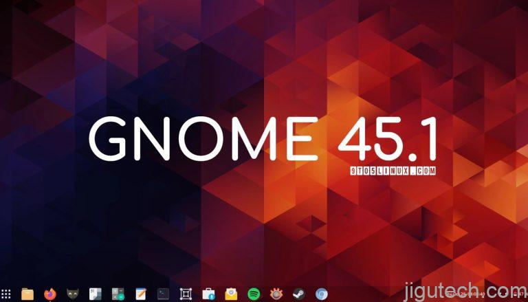 GNOME 45.1 改进了 Flatpak 权限检查，增加了对更多 CPU 的支持