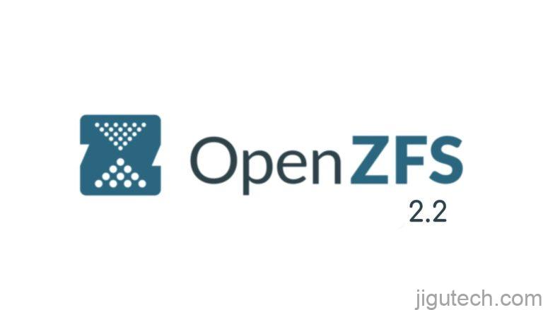OpenZFS 2.2 发布，支持 Linux 6.5、块克隆等
