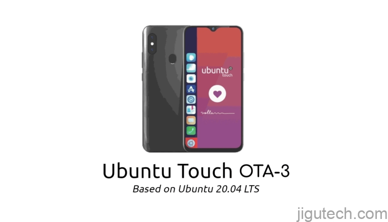 Ubuntu Touch OTA-3 现已推出，支持 PinePhone 和 PineTab 设备的 OTA